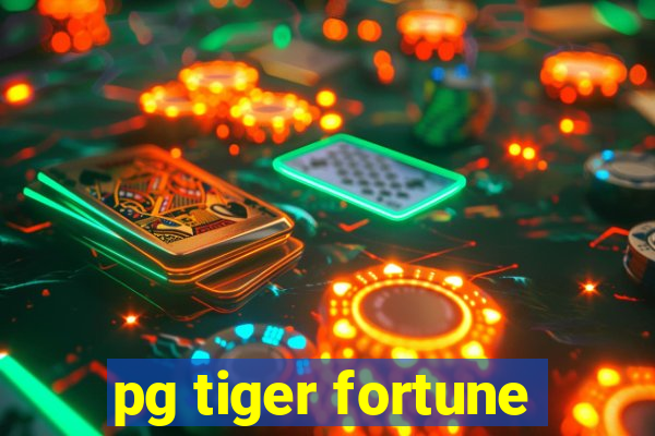 pg tiger fortune